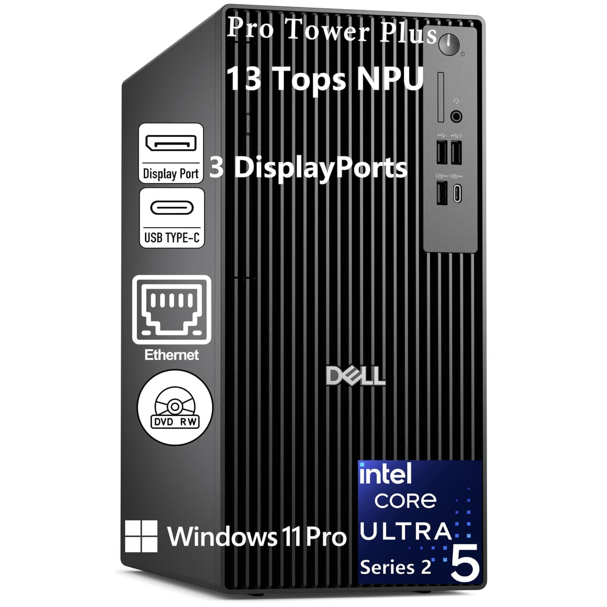 Computadoras de Escritorio Dell Pro Tower Plus, Intel Ultra 5 de 14 núcleos 235 (13 TOPS NPU), 32GB RAM DDR5, 1TB SSD PCIe, PC Empresarial con Copilot AI, DVDRW, 3 DisplayPort, 2 USB-C, Adaptador Wi-Fi, Windows 11 Pro